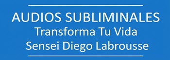 Audios Subliminales Sensei Diego Labrousse